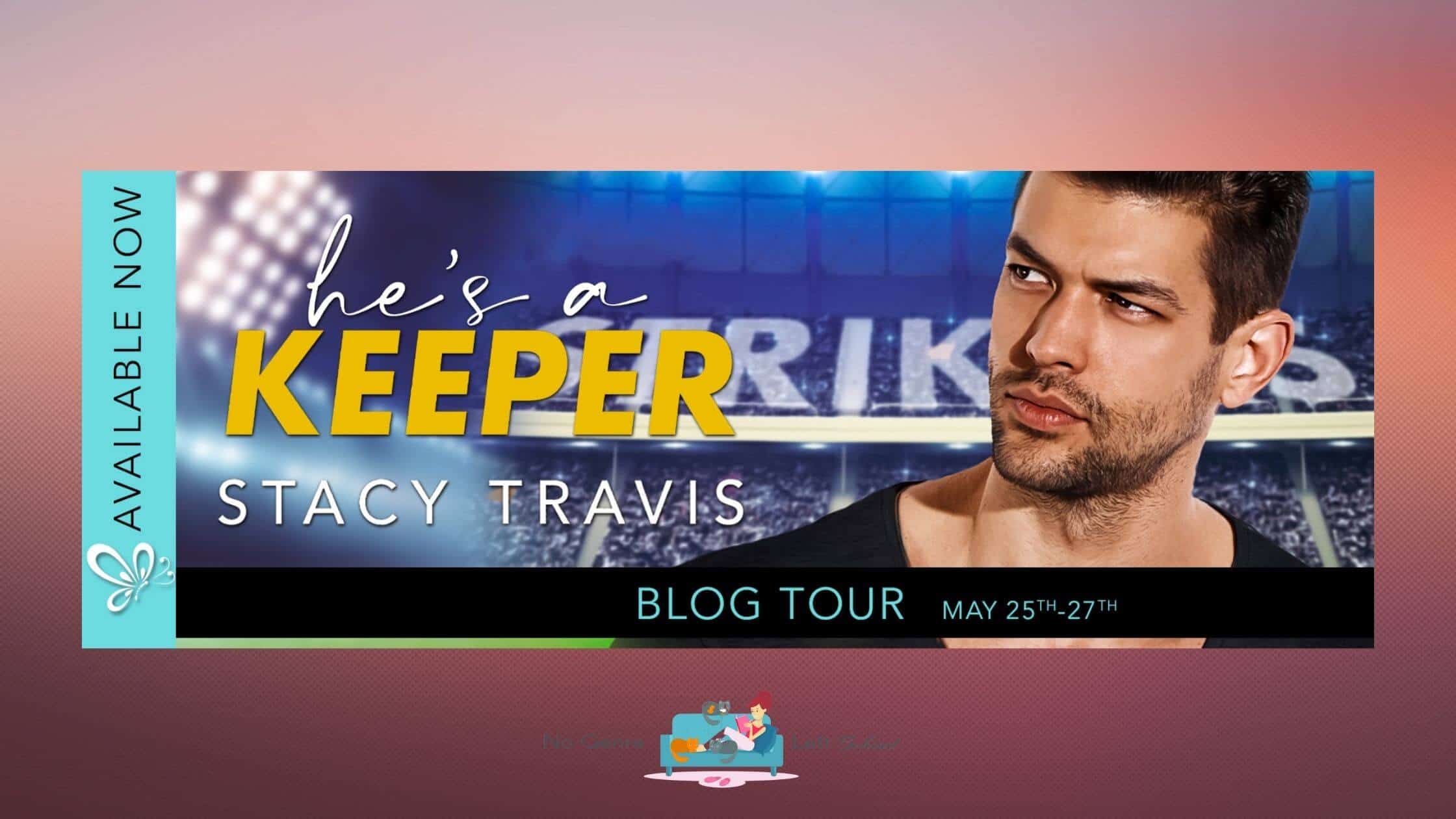 He’s a Keeper by Stacy Travis ~ Excerpt