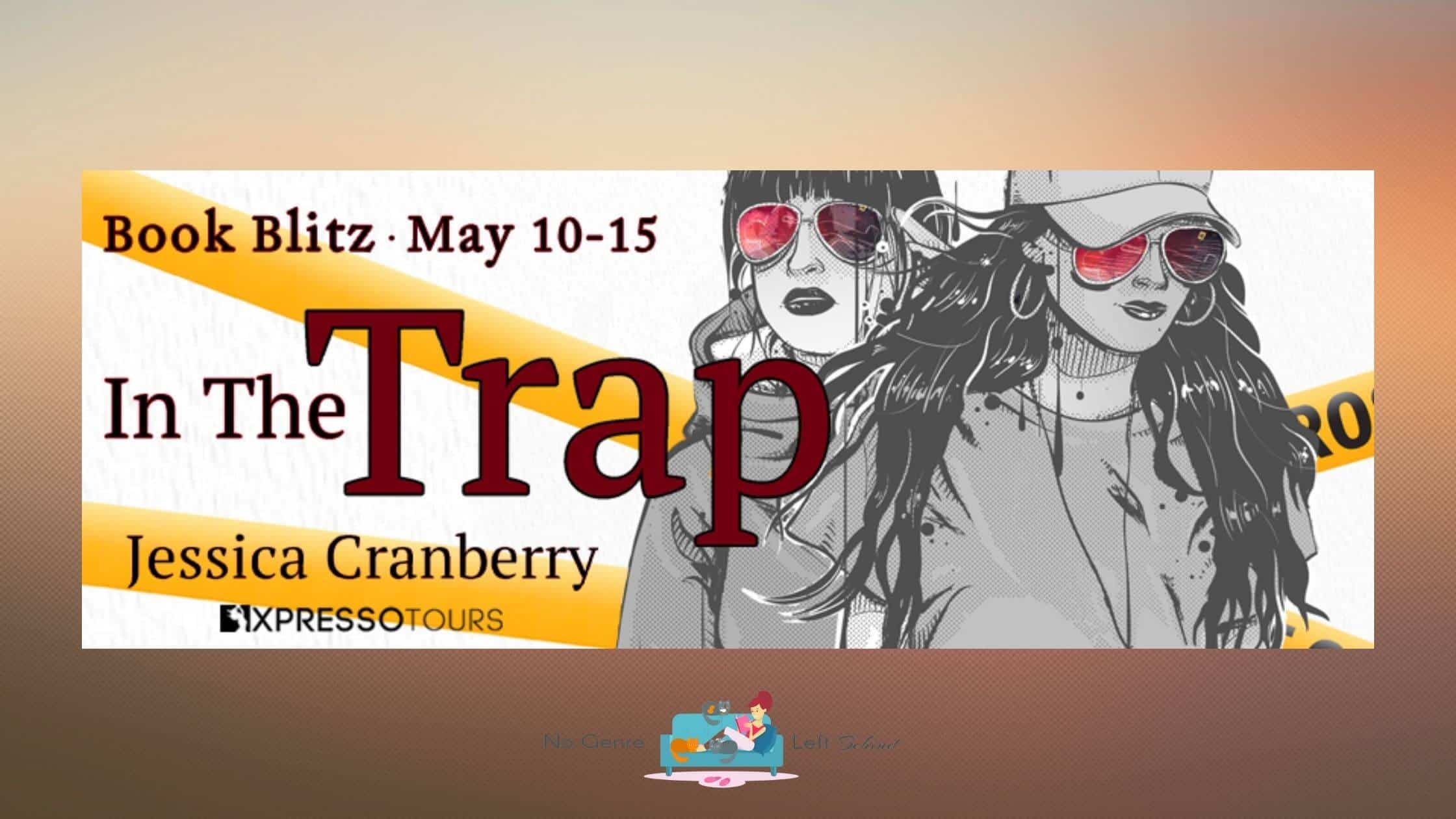 In the Trap by Jessica Cranberry ~ Excerpt