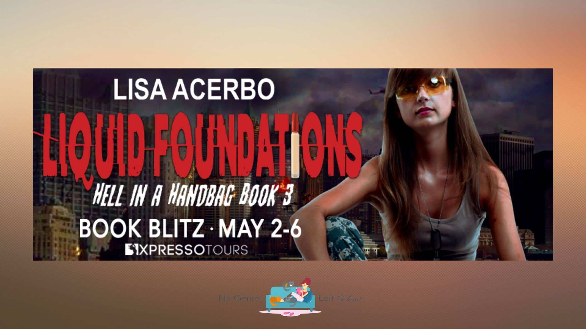 Liquid Foundations by Lisa Acerbo ~ Excerpt