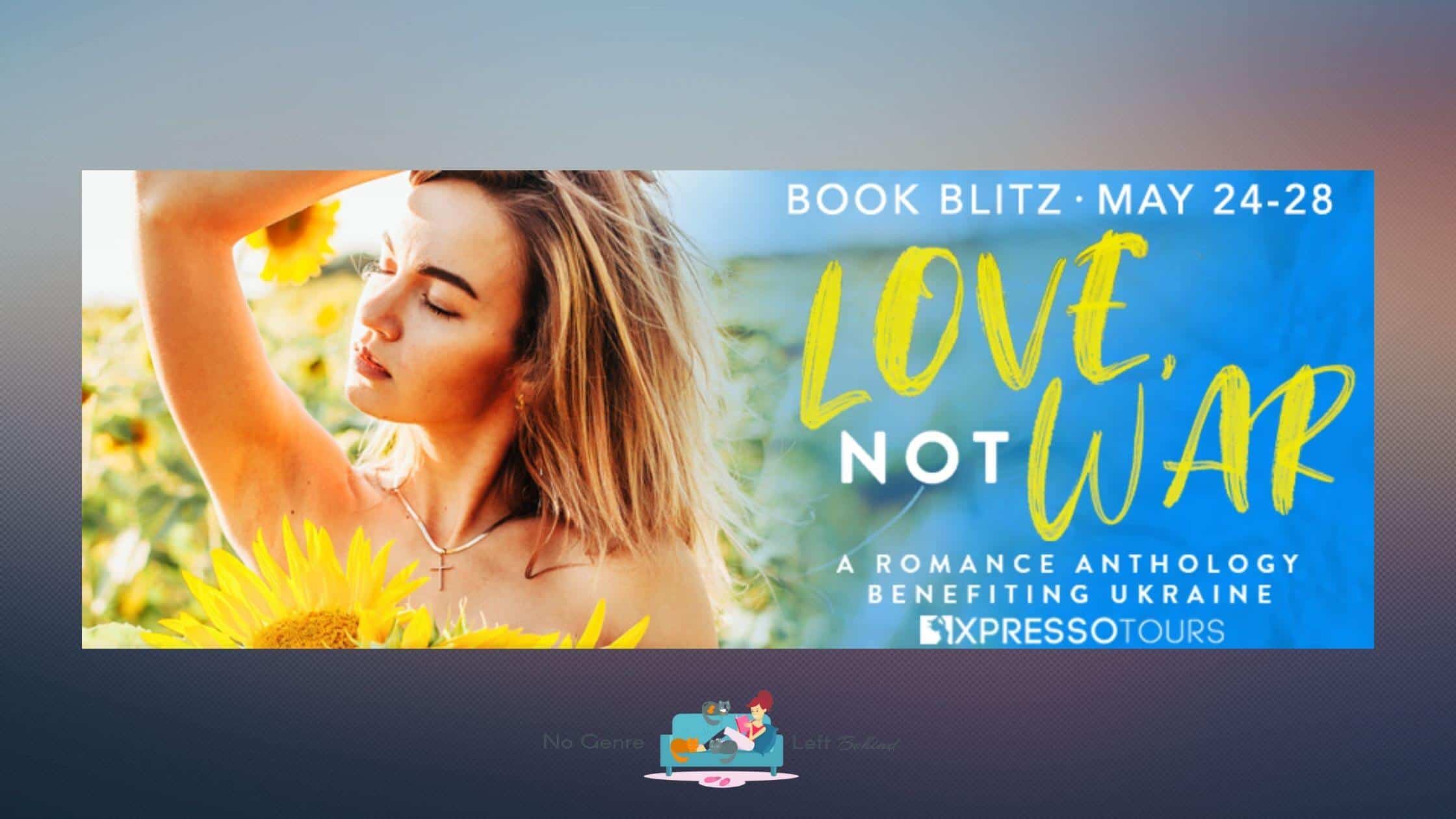 Love, Not War Anthology ~ Spotlight