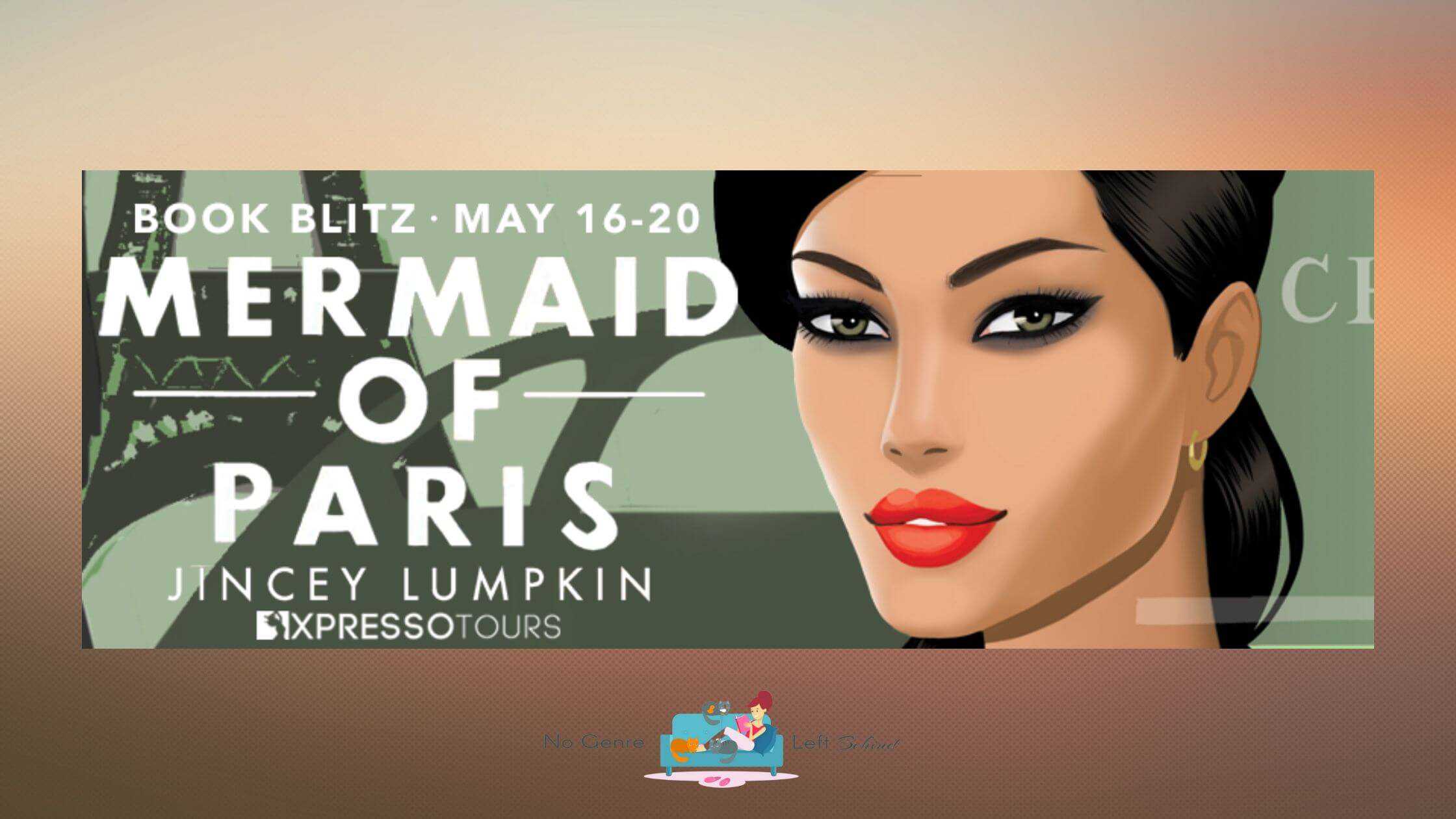 Mermaid of Paris by Jincey Lumpkin ~ Excerpt