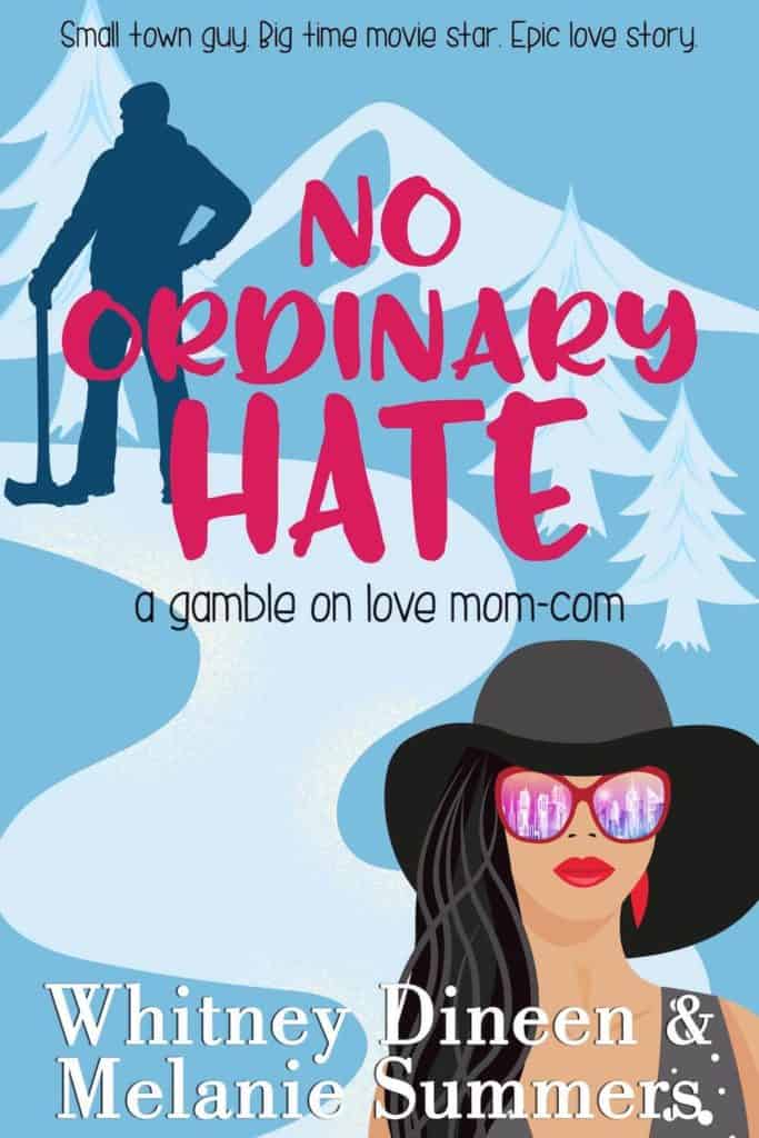 No Ordinary Hate by Melanie Summers and Whitney Dineen