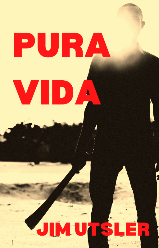 Pura Vida by Jim Utsler