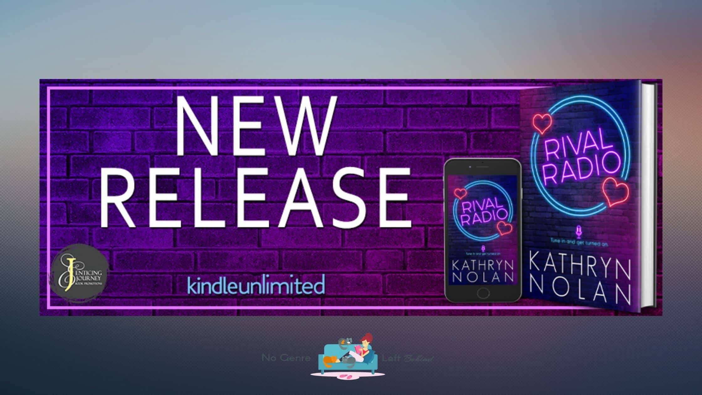 Rival Radio by Kathryn Nolan ~ Spotlight