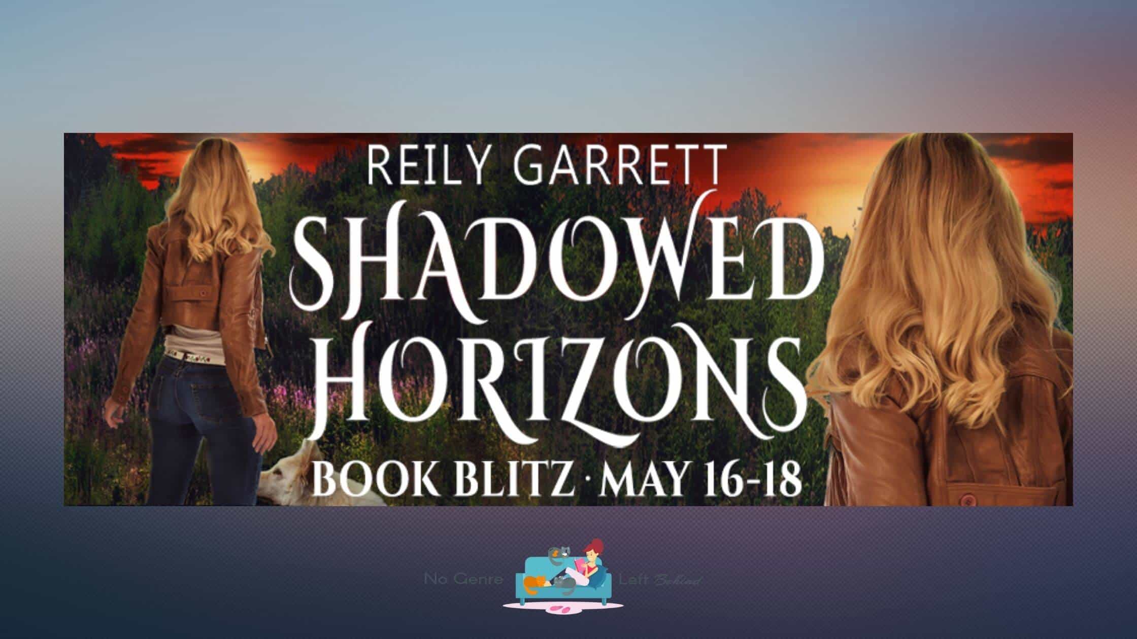 Shadowed Horizons by Reily Garrett ~ Excerpt