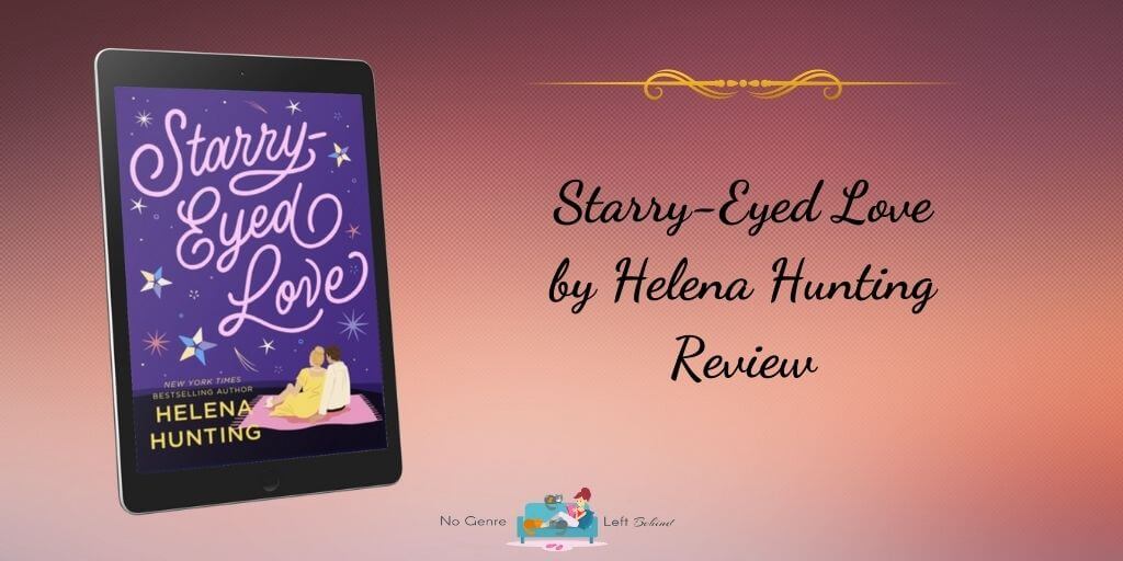 Starry-Eyed Love by Helena Hunting ~ Review