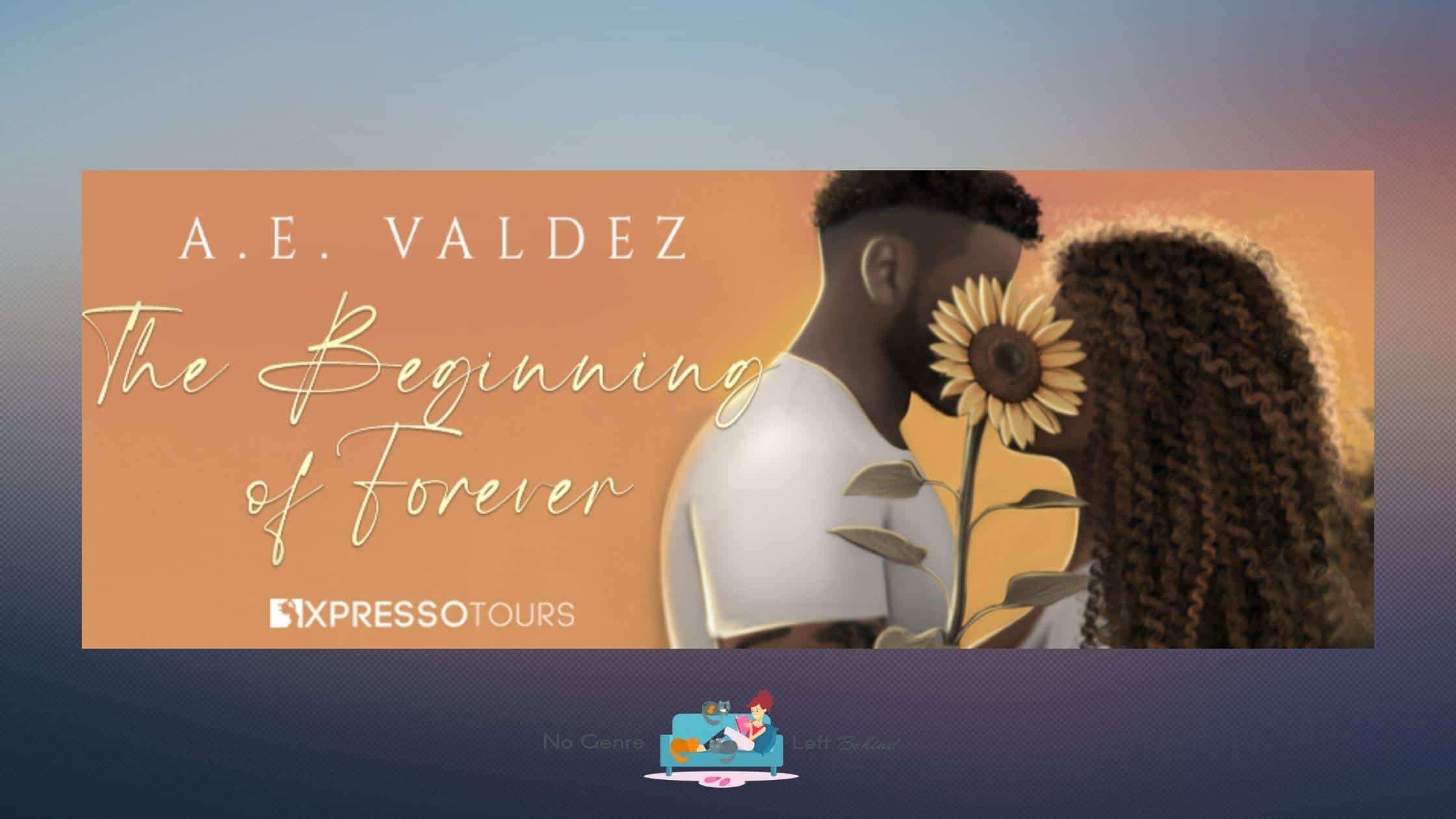 The Beginning of Forever by A.E. Valdez ~ Cover Reveal