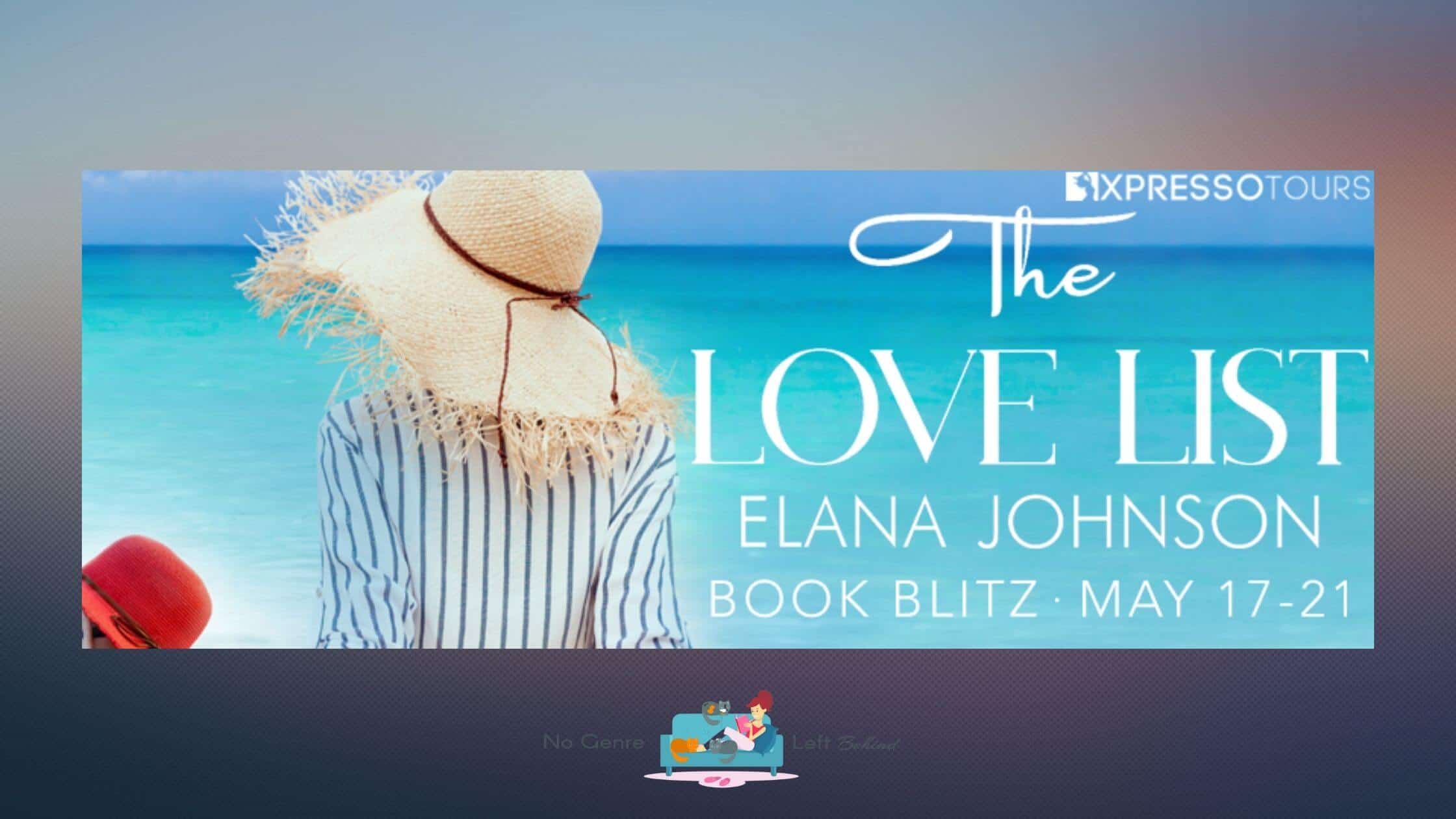 The Love List by Elana Johnson ~ Excerpt