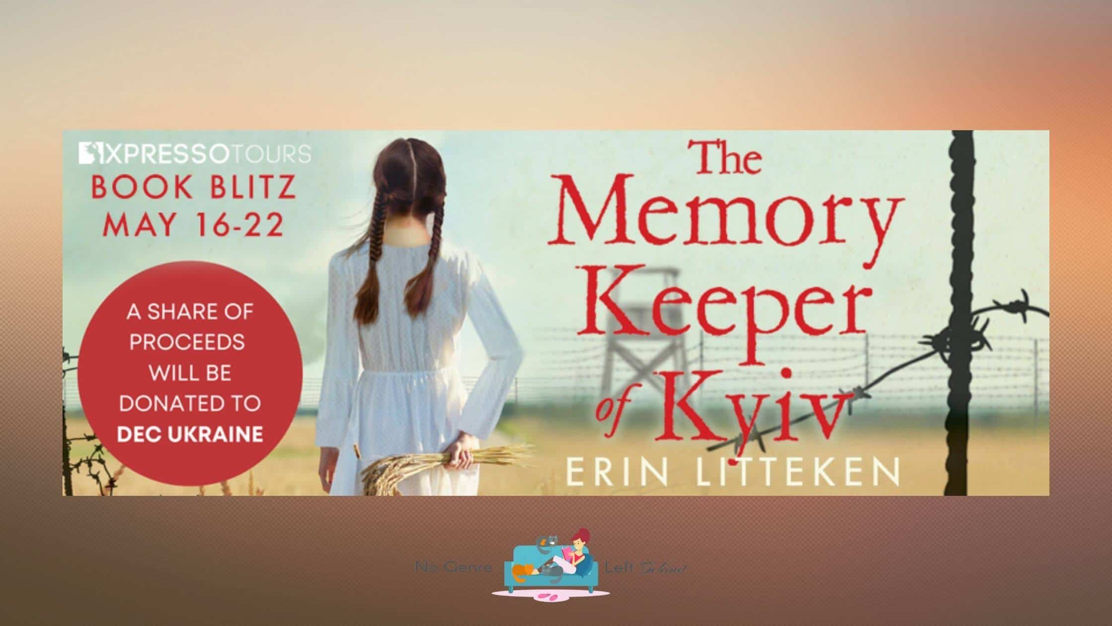 The Memory Keeper of Kyiv by Erin Litteken ~ Excerpt