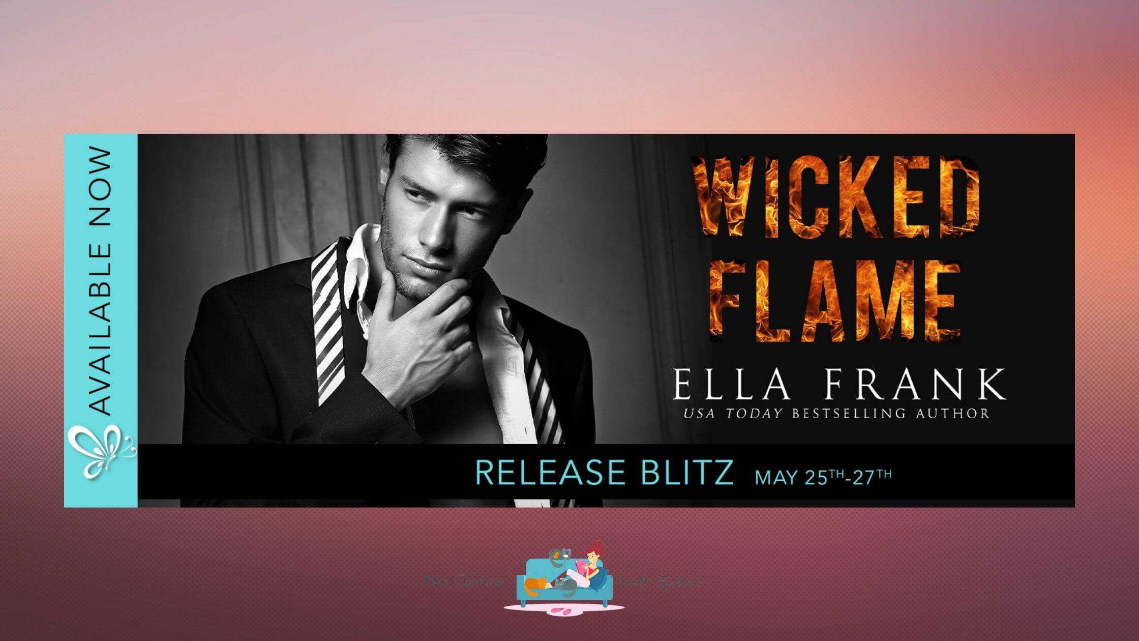 Wicked Flame by Ella Frank ~ Spotlight