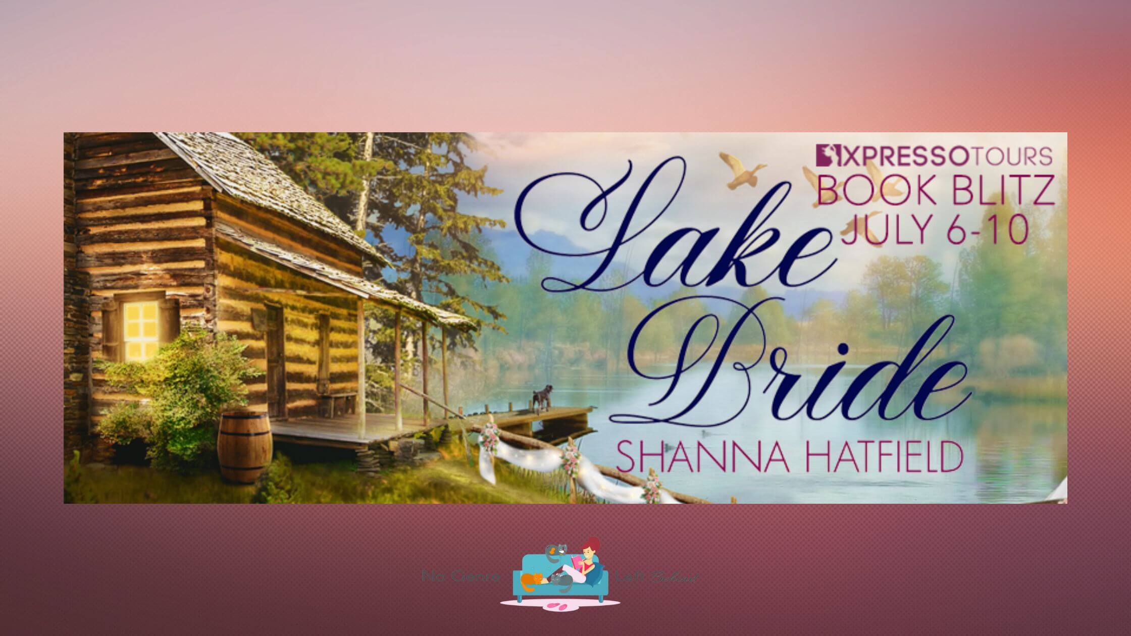 Lake Bride by Shanna Hatfield ~ Spotlight