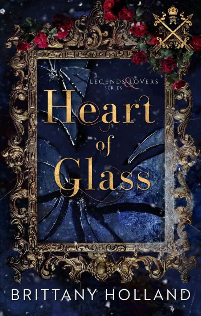 Heart of Glass by Brittany Holland