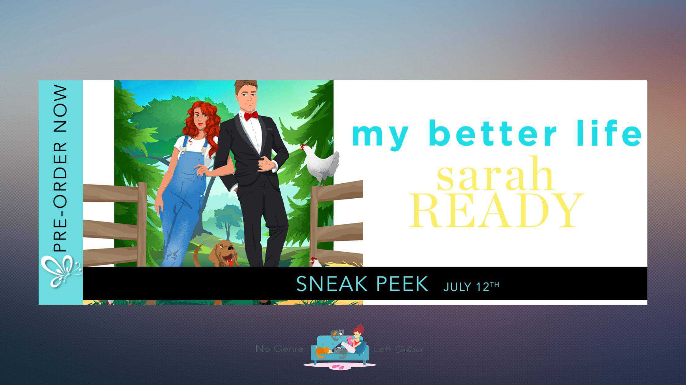 My Better Life by Sarah Ready ~ Excerpt