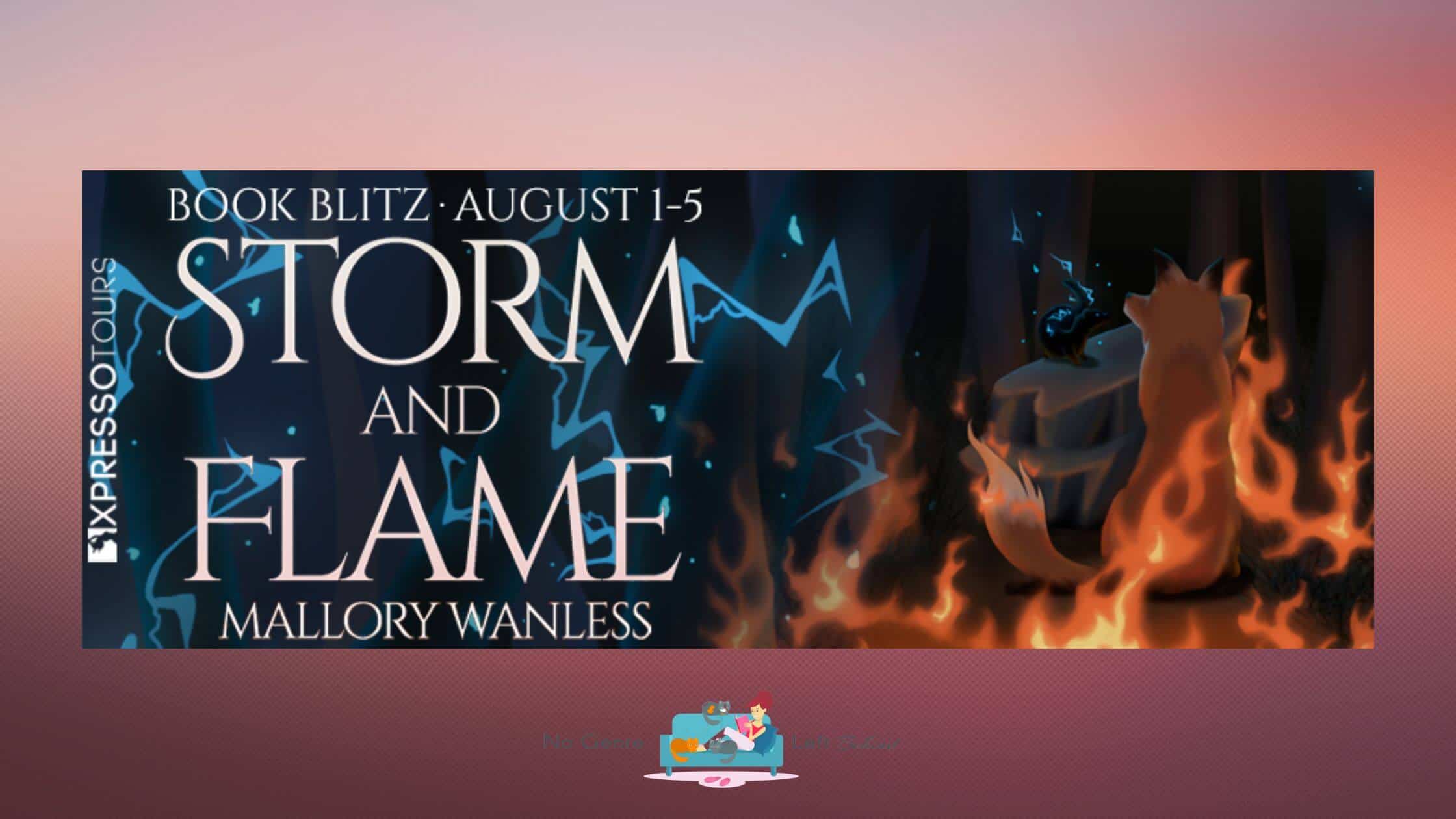 Storm and Flame by Mallory Wanless ~ Excerpt