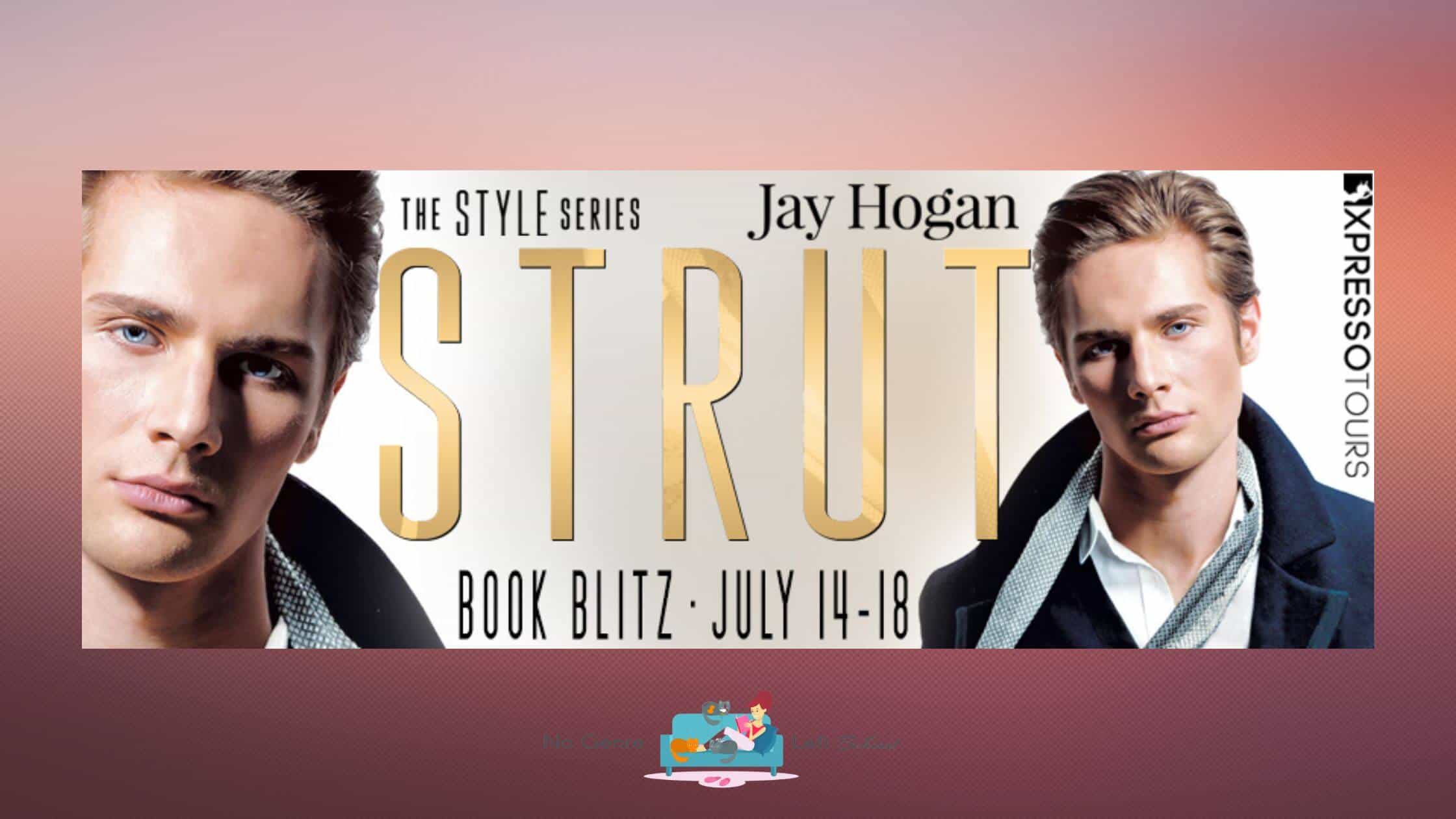 Strut by Jay Hogan ~ Review