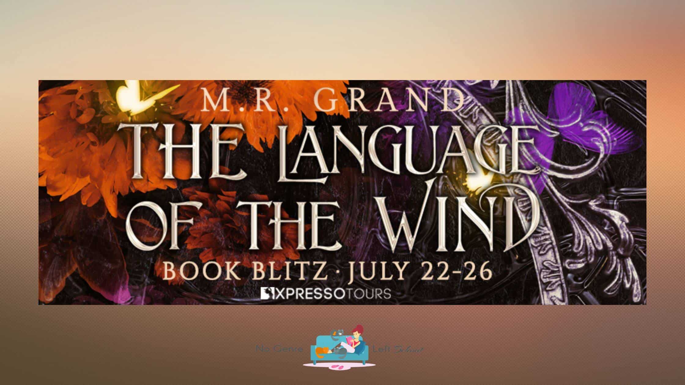 The Language of the Wind by M.R. Grand ~ Excerpt