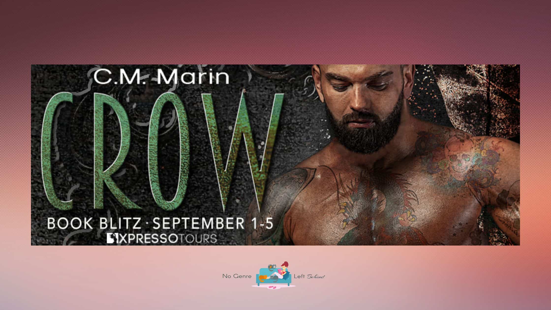 Crow by C.M. Marin ~ Excerpt