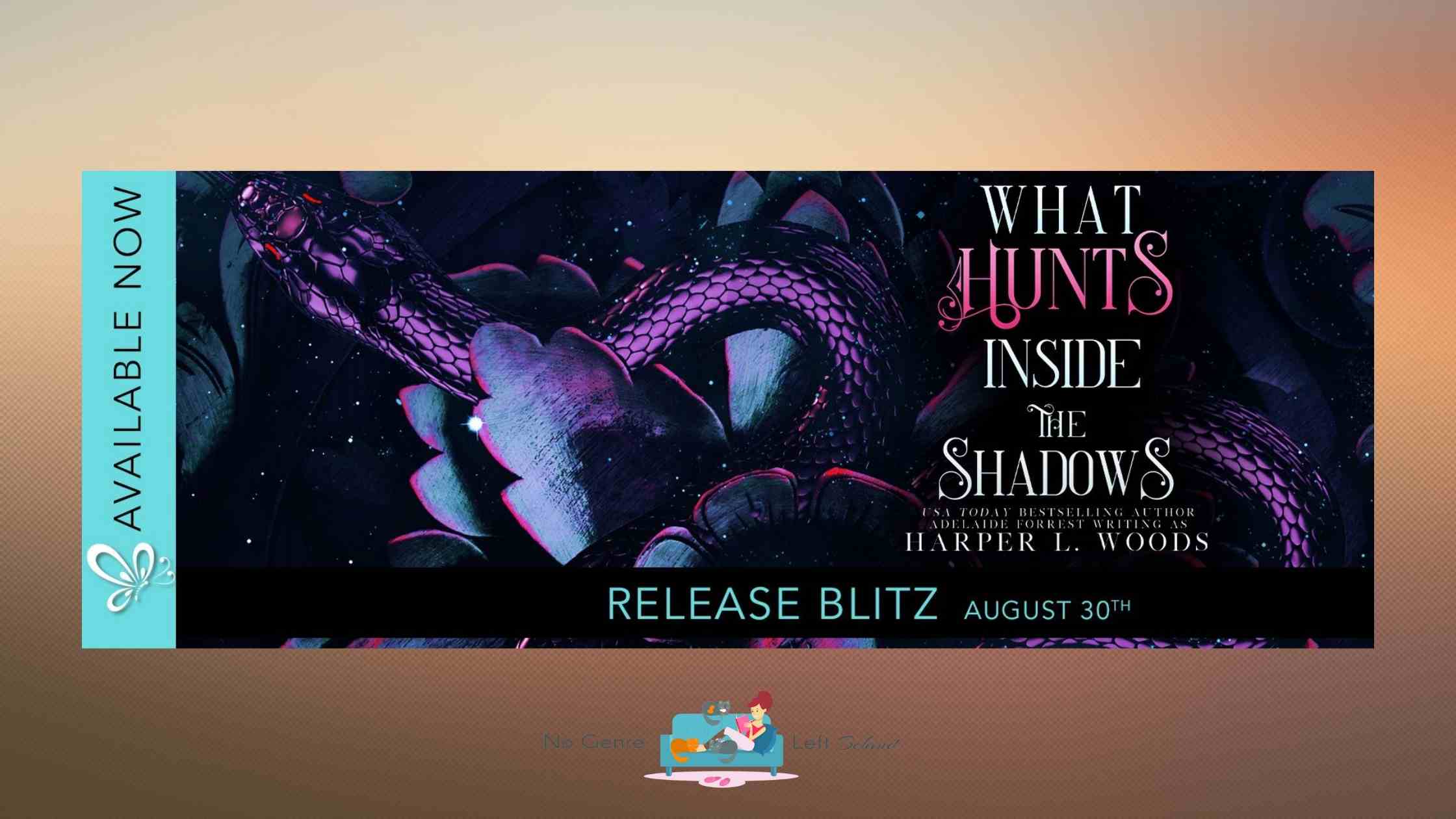 What Hunts Inside the Shadows by Harper L. Woods ~ Spotlight