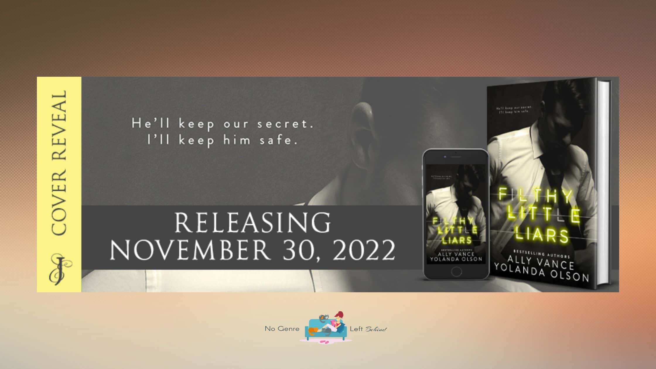 Filthy Little Liars by Ally Vance & Yolanda Olson ~ Cover Reveal