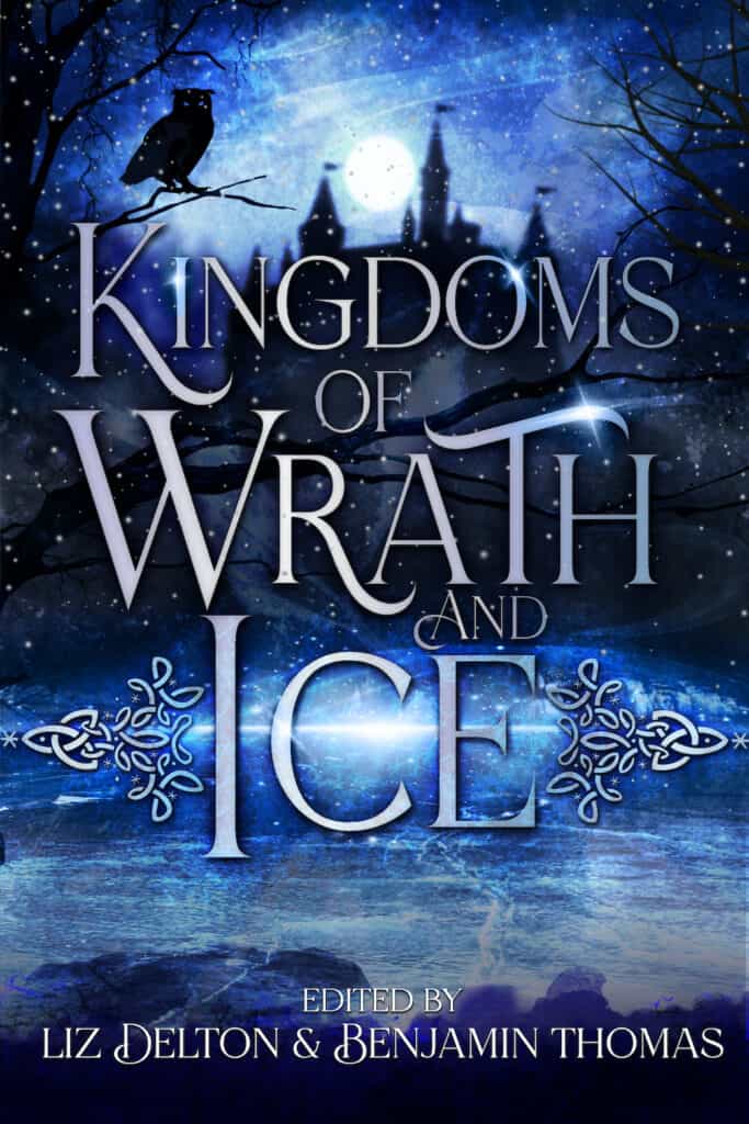 Kingdoms of Wrath and Ice Anthology