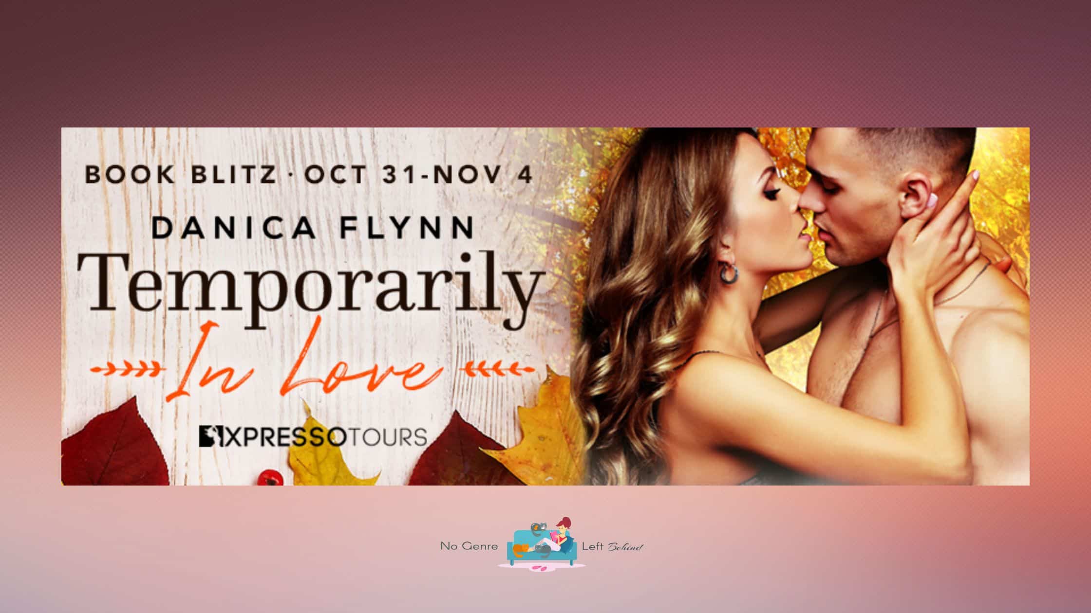 Temporarily in Love by Danica Flynn ~ Excerpt