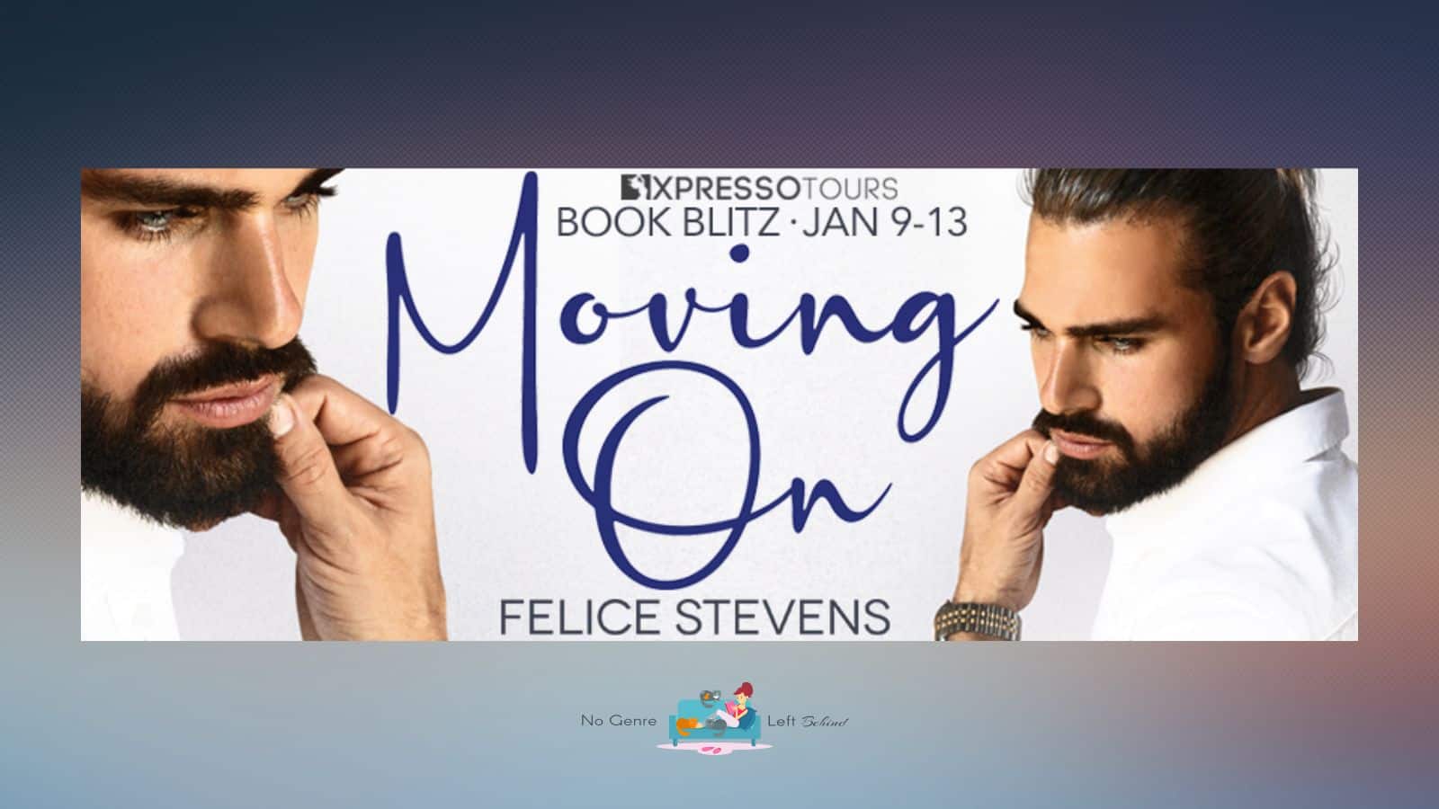 Moving On by Felice Stevens ~ Excerpt