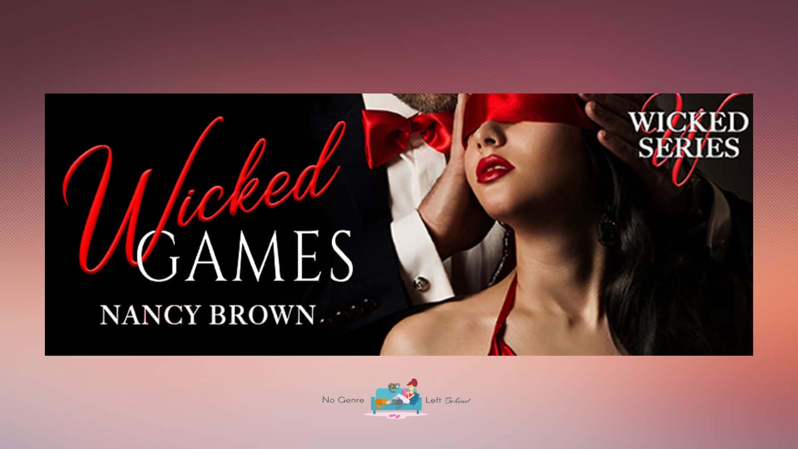 Wicked Games by Nancy Brown – Cover Reveal