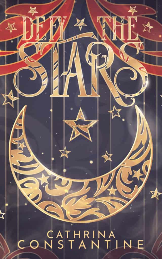 Defy the Stars by Cathrina Constantine