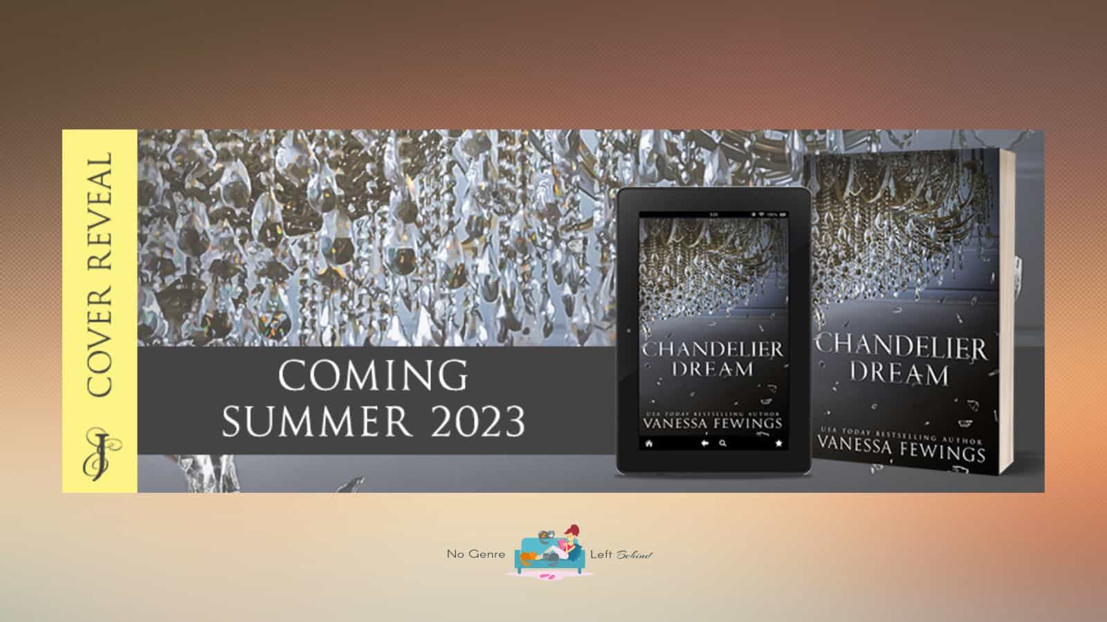 Chandelier Dreams by Vanessa Fewings ~ Cover Reveal