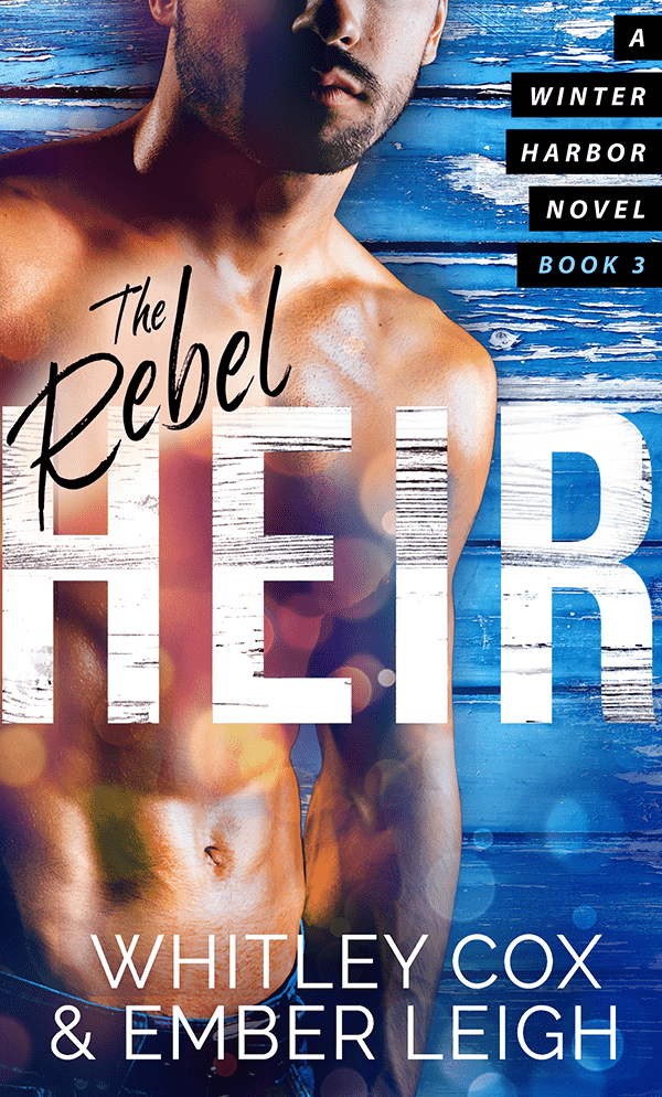 The Rebel Heir by Whitley Cox and Ember Leigh