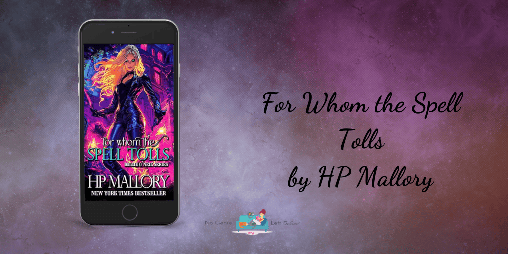 For Whom the Spell Tolls by HP Mallory